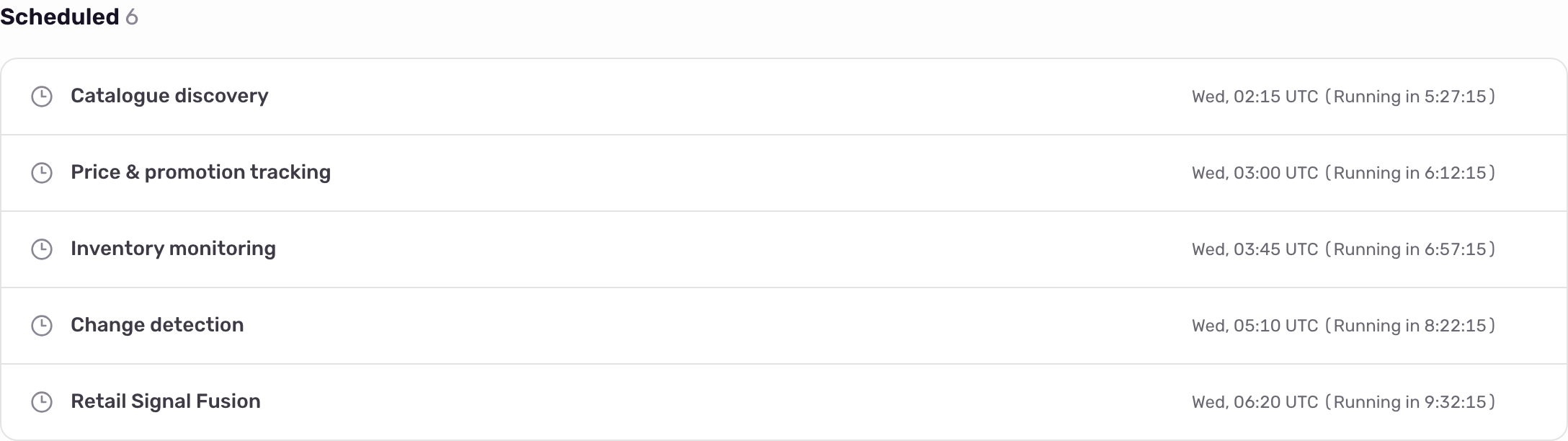 The Scheduled section on Home listing upcoming pipeline runs with countdowns